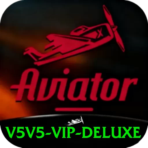 v5v5 - VIP Deluxe - pro